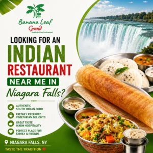 Looking for an Indian Restaurant Near Niagara Falls? Here’s Your Complete Guide